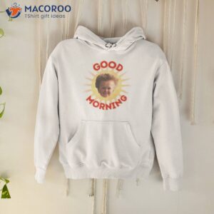 hasbulla good morning shirt hoodie