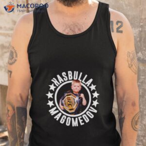 hasbulla magomedov champions ufc shirt tank top