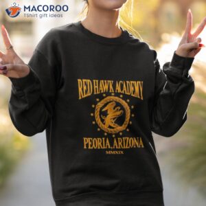 hawk academy peoria arizona mmxix shirt sweatshirt 2