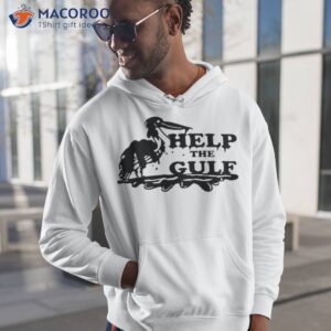 help the gulf shirt hoodie 1