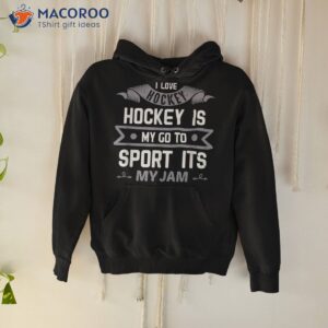 hockey win game quotes sport gifts gift store motif gr shirt hoodie