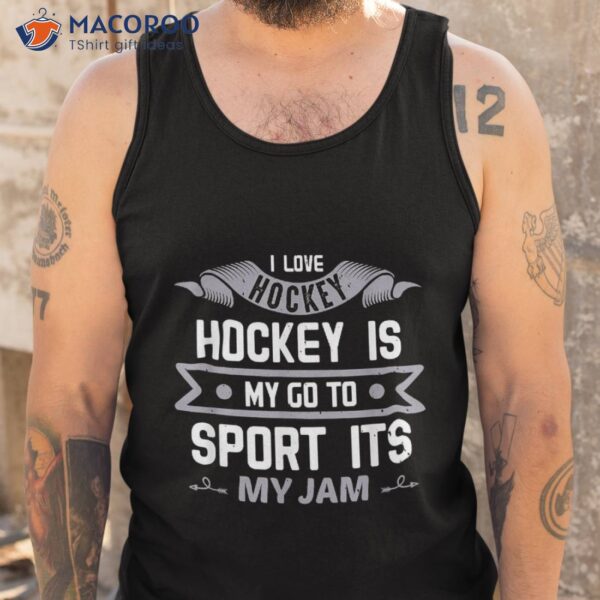 Hockey Win Game Quotes Sport Gifts Gift Store Motif Gr Shirt