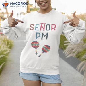 holiday senor pm shirt sweatshirt 1