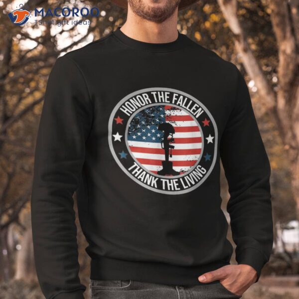 Honor The Fallen Thank Living Memorial Day Veteran Flag Shirt