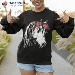 horse bandana for equestrian horseback riding lover shirt sweatshirt 1
