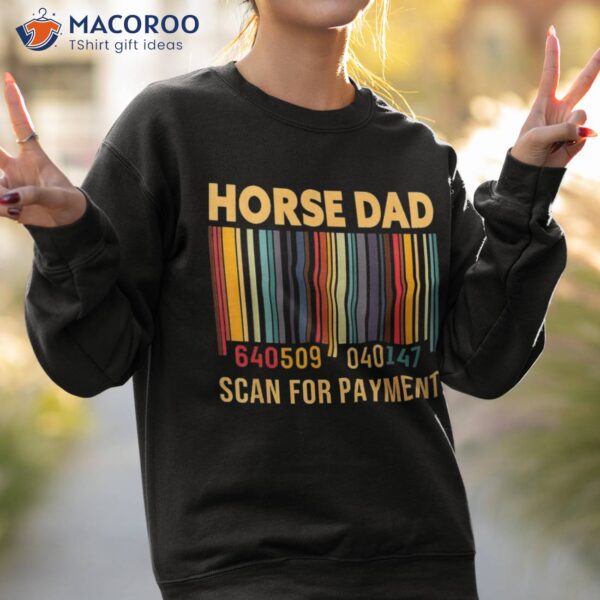 Horse Dad Scan For Payt Vintage Funny Fathers Day Shirt