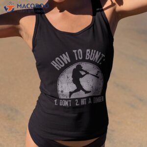 how to bunt don t hit a dinger funny baseball softball game shirt tank top 2