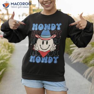 howdy hippie face groovy america western cowboy 4th of july shirt sweatshirt