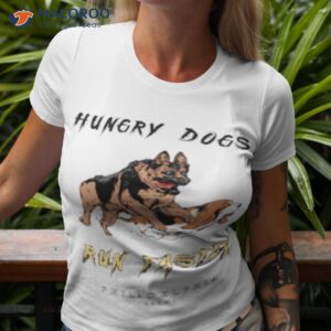 hungry dogs run faster philadelphia shirt tshirt 3