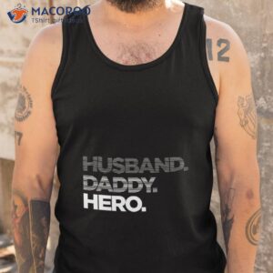 husband daddy hero fade unisex t shirt tank top