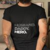 Husband Daddy Hero Fade Unisex T-Shirt