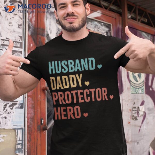 Husband Daddy Protector Hero Fathers Day Camo Shirt