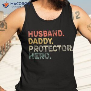 husband daddy protector hero fathers day gift for dad wife shirt tank top 3