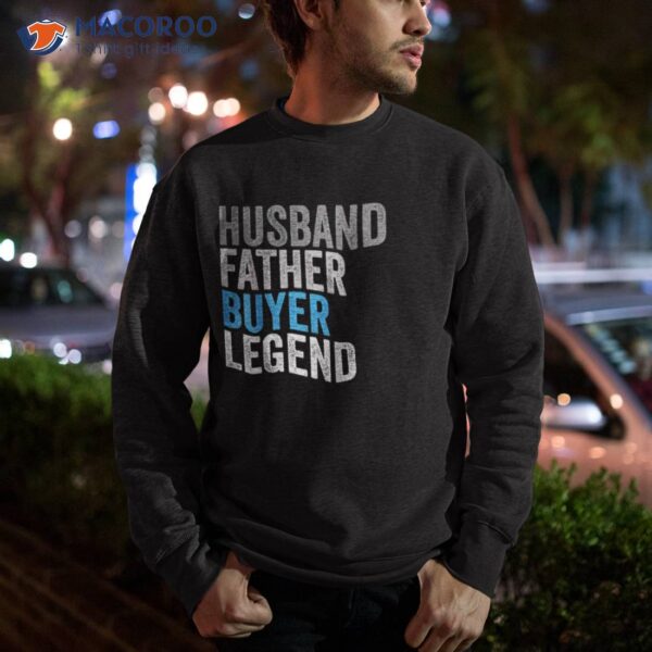 Husband Father Buyer Legend Funny Occupation Office Shirt