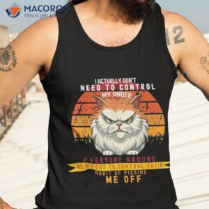 i actually don t need to control my anger unisex shirt tank top 3