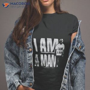 i am a man national civil rights museum at the lorraine motel shirt tshirt 2