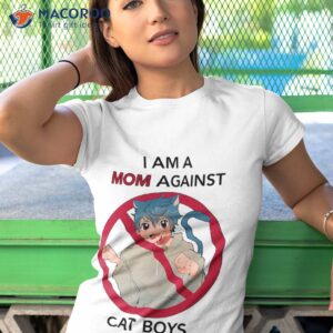 i am a mom against cat boys shirt tshirt 1