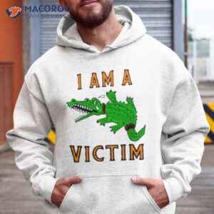 i am a victim shirt hoodie