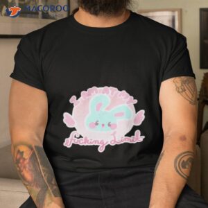 i am at my fucking limit shirt tshirt