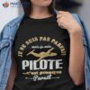 I Am Not Perfect But I Am An Airplane Piloshirt