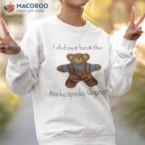 i did not beat the kooky spooky allegation shirt sweatshirt 2