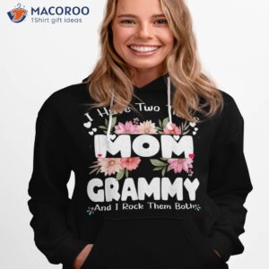 i have two titles mom and grammy mothers day gift ideasr shirt hoodie 1