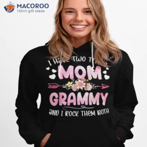 i have two titles mom and grammy shirt mothers day gifts hoodie 1