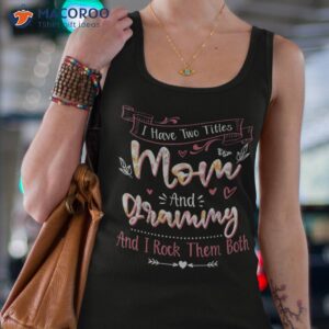 i have two titles mom and grammy shirt mothers day gifts tank top 4