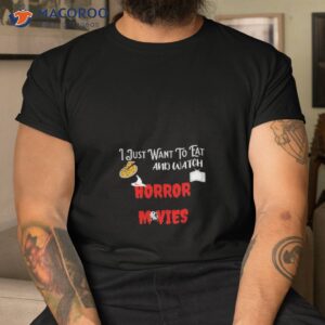 i just want to eat pizza and watch horror movies essential t shirt tshirt
