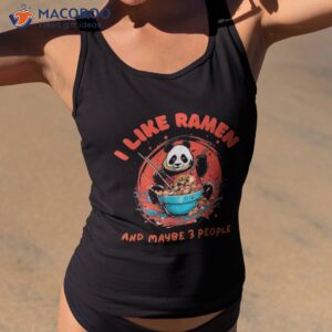 i like ra and maybe 3 people panda otaku noodles shirt tank top 2