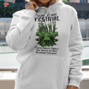 i love a good festival shirt hoodie 2