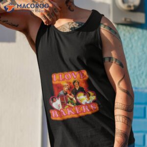 i love bakers shirt tank top 1