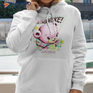 i love being woke shirt hoodie