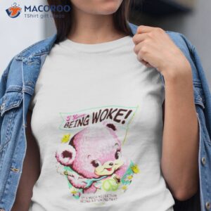 i love being woke shirt tshirt