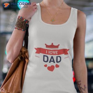i love dad fathers day t shirt tank top 4