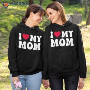 i love my mom groovy birthday mother s day mommy family shirt hoodie 1