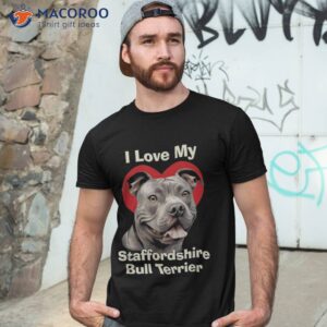 I Love My Staffordshire Bull Terrier Puppy Dog Shirt