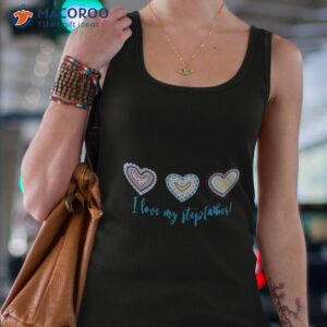 i love my stepfather modern boho style shirt tank top 4