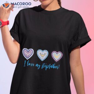 i love my stepfather modern boho style shirt tshirt 1