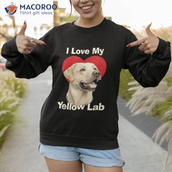 I Love My Yellow Lab Labrador Retriever Puppy Dog Shirt