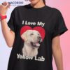 I Love My Yellow Lab Labrador Retriever Puppy Dog Shirt