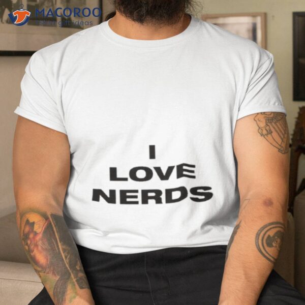 I Love Nerds 2023 Kim Kardashian Shirt