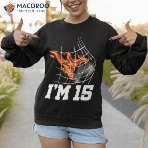 i m 15 ice hockey goal net sports teen 15th birthday shirt sweatshirt 1