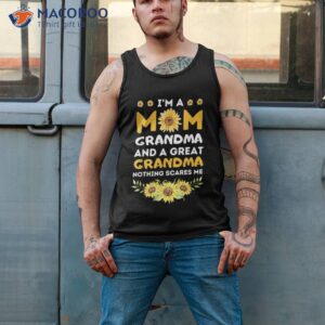 i m a mom grandma great nothing scares me mothers day 2023 shirt tank top 2