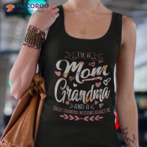 i m a mom grandma great nothing scares me mothers day gifts shirt tank top 4