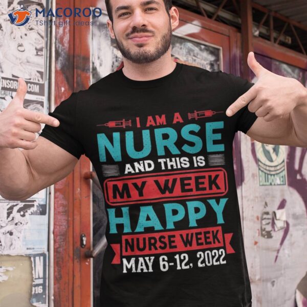 I’m A Nurse And This Is My Week Happy 2023 Girls Shirt