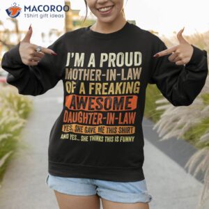 i m a proud mother in law funny shirt daughter sweatshirt