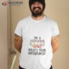 I’m A Stepfather What’s Your Superpower? Shirt