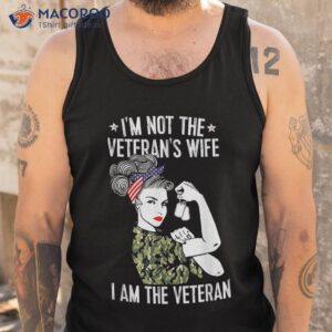 i m not the veteran s wife veteran day patriotic shirt tank top