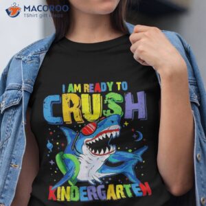 i m ready to crush kindergarten back school for boy shirt tshirt